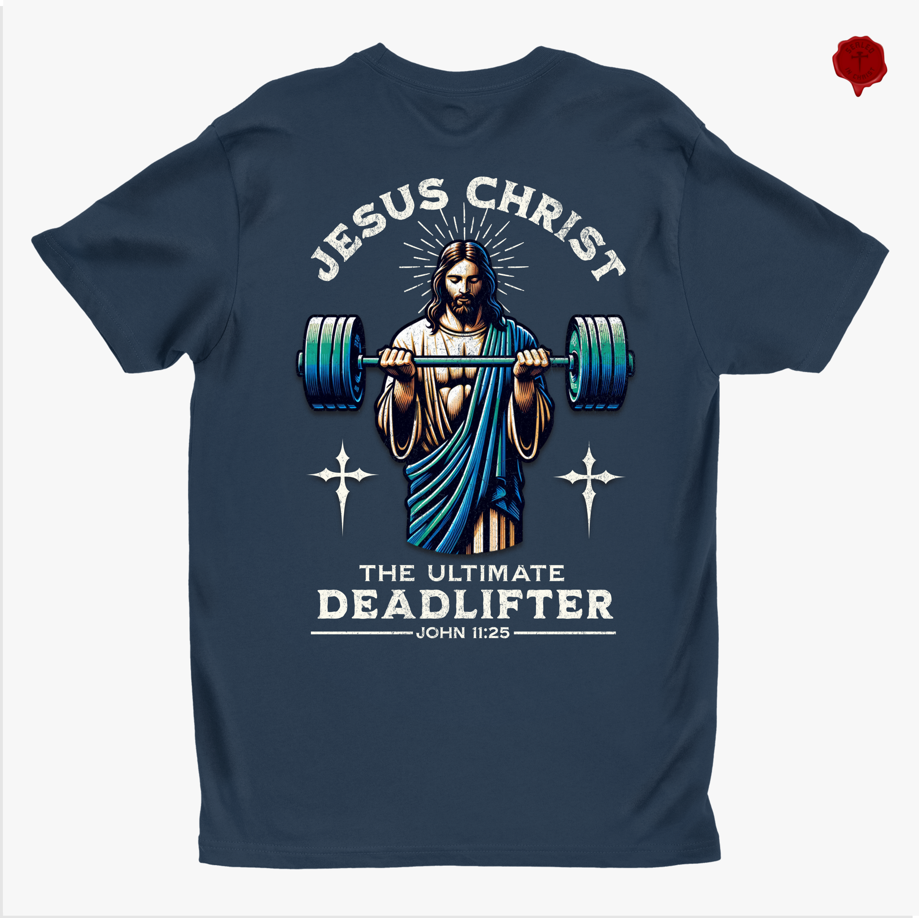 Jesus Christ The Ultimate Dead lifter