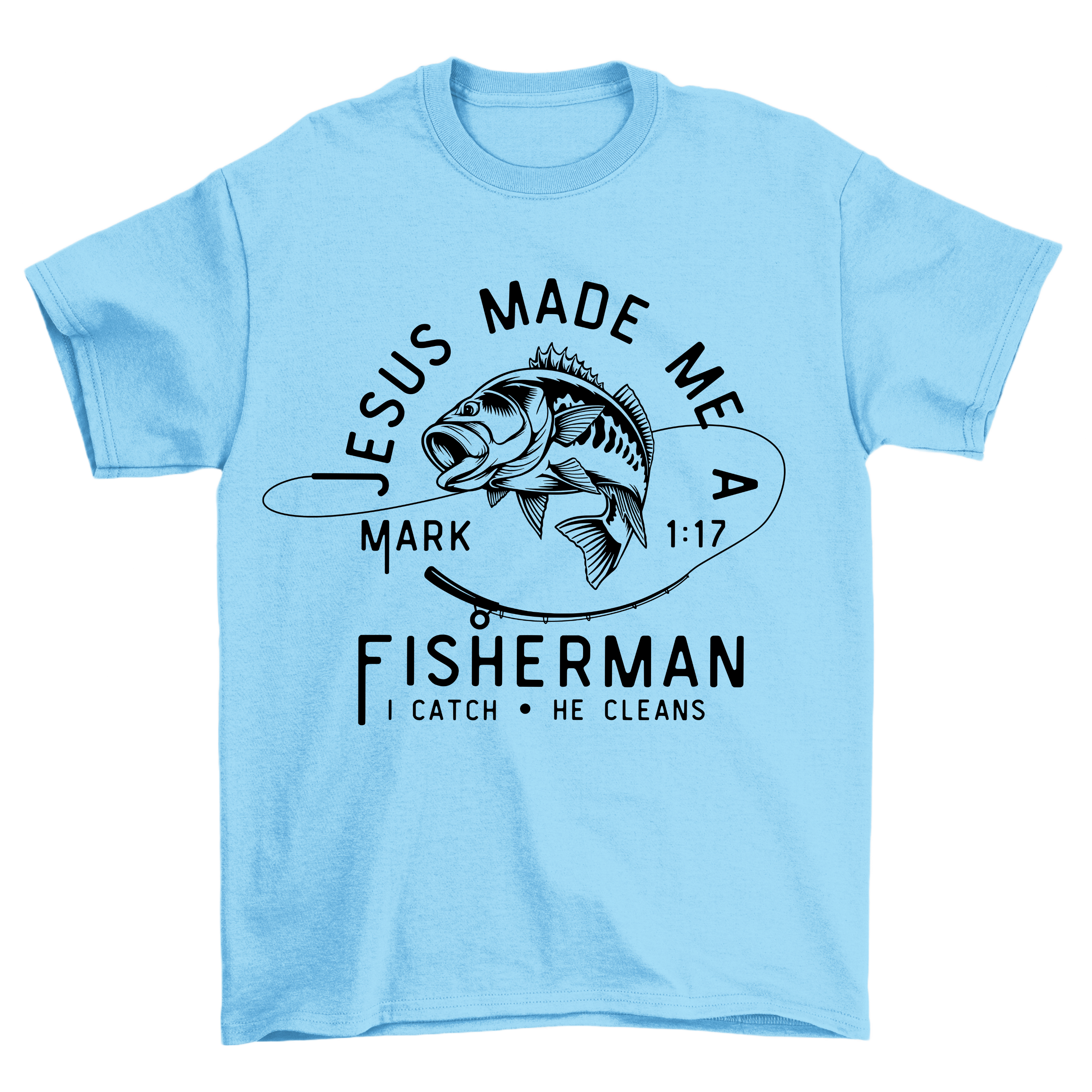 Jesus Made Me A Fisherman