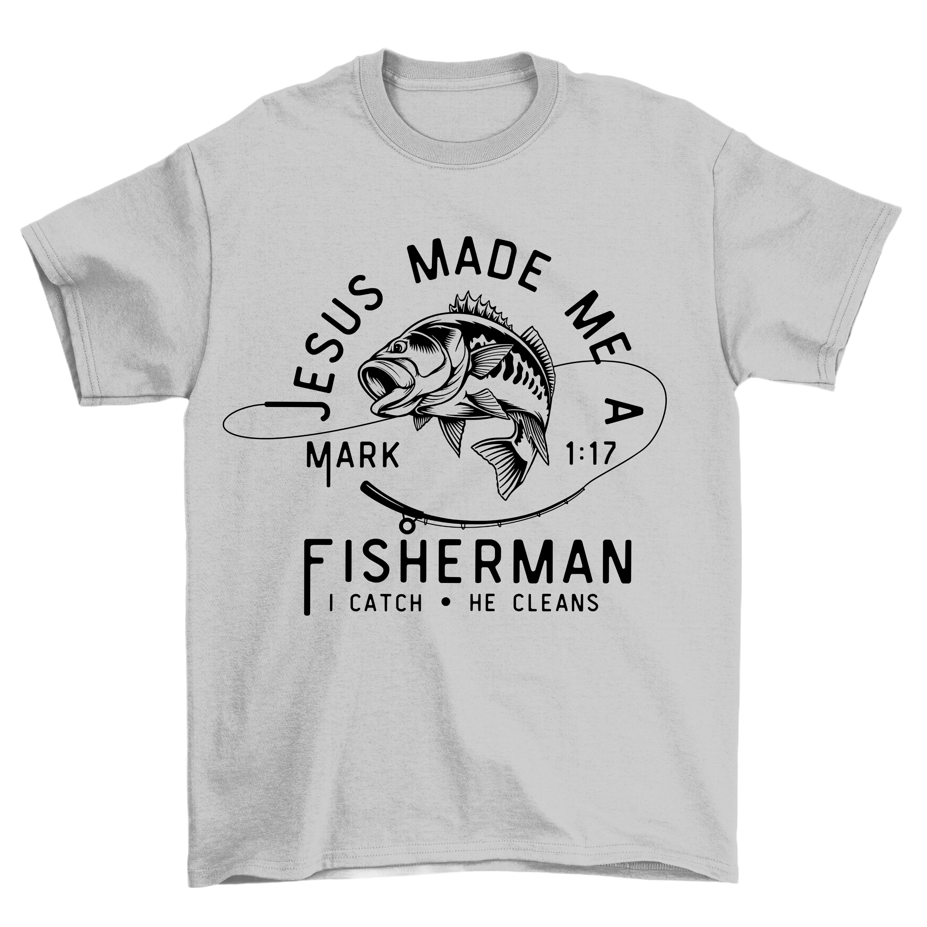 Jesus Made Me A Fisherman