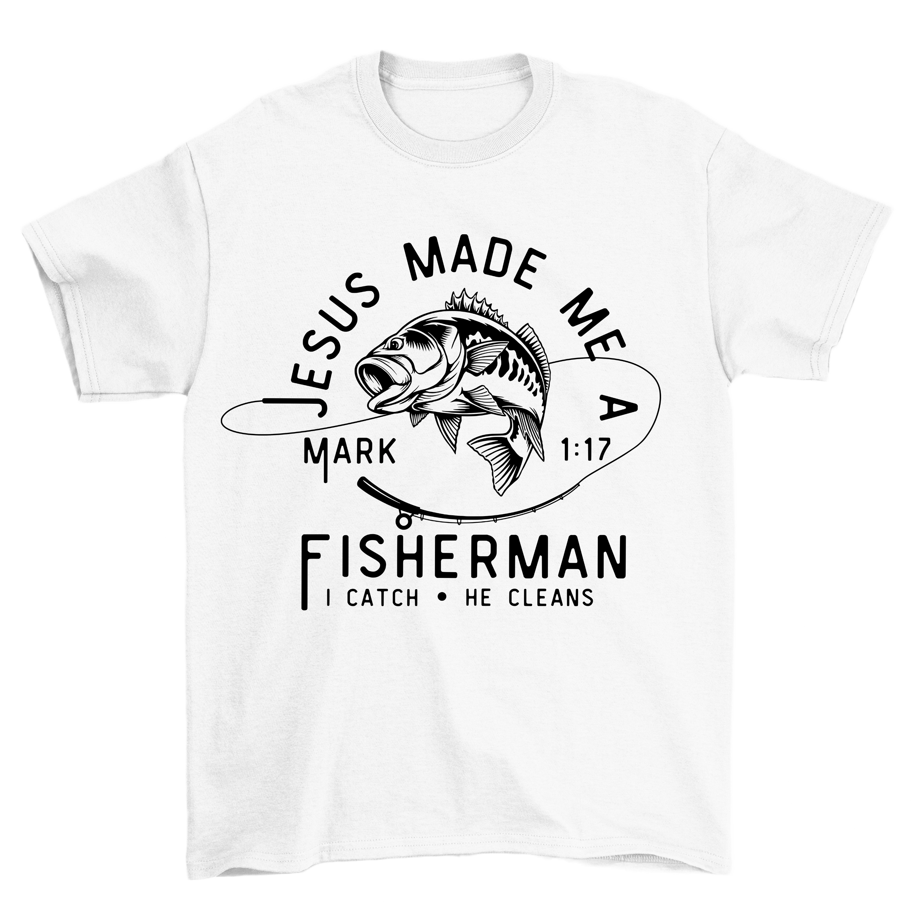 Jesus Made Me A Fisherman