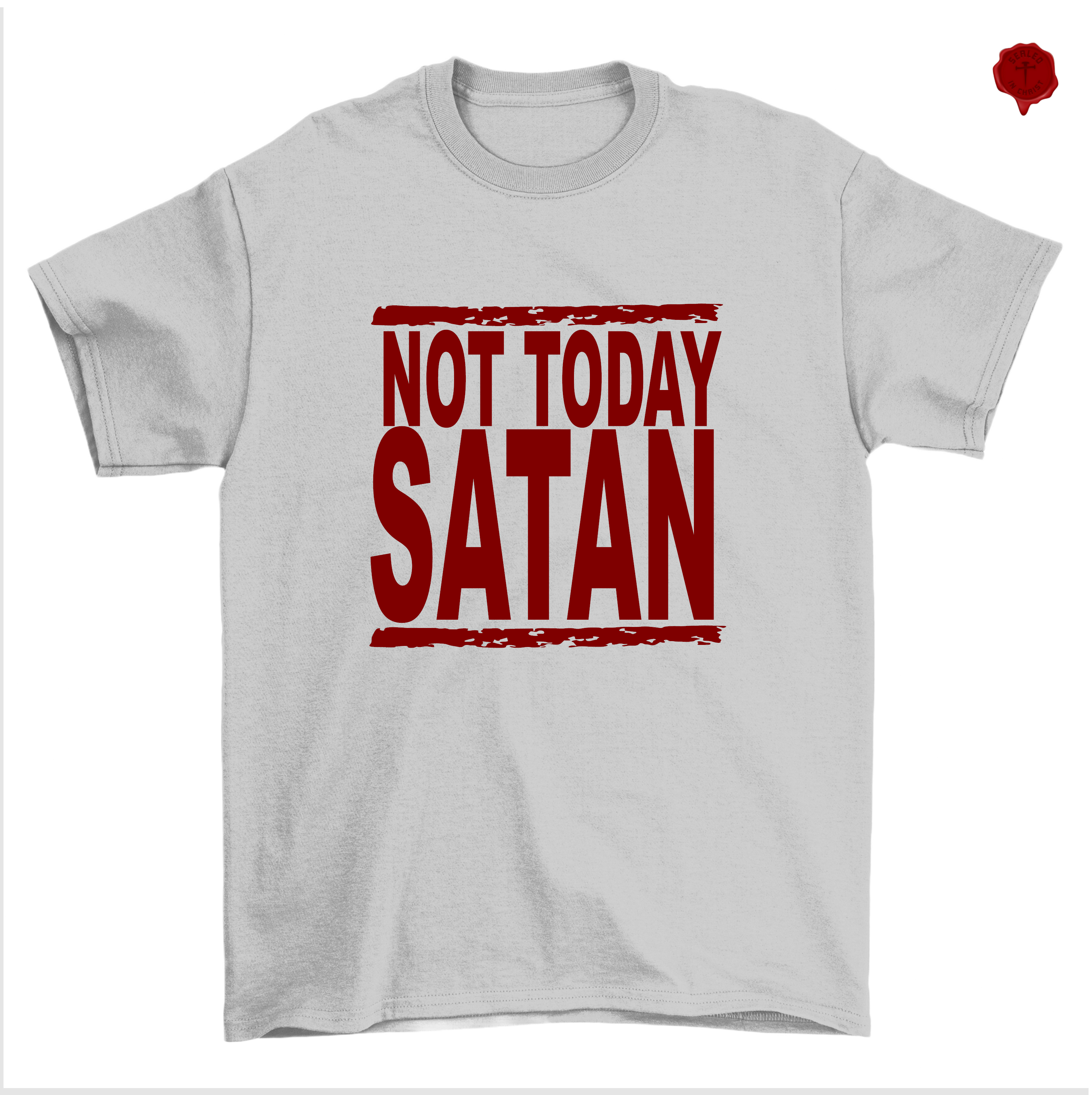 Not Today Satan