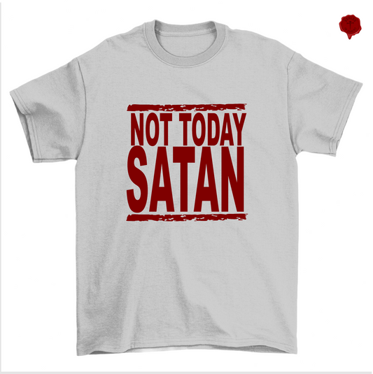 Not Today Satan