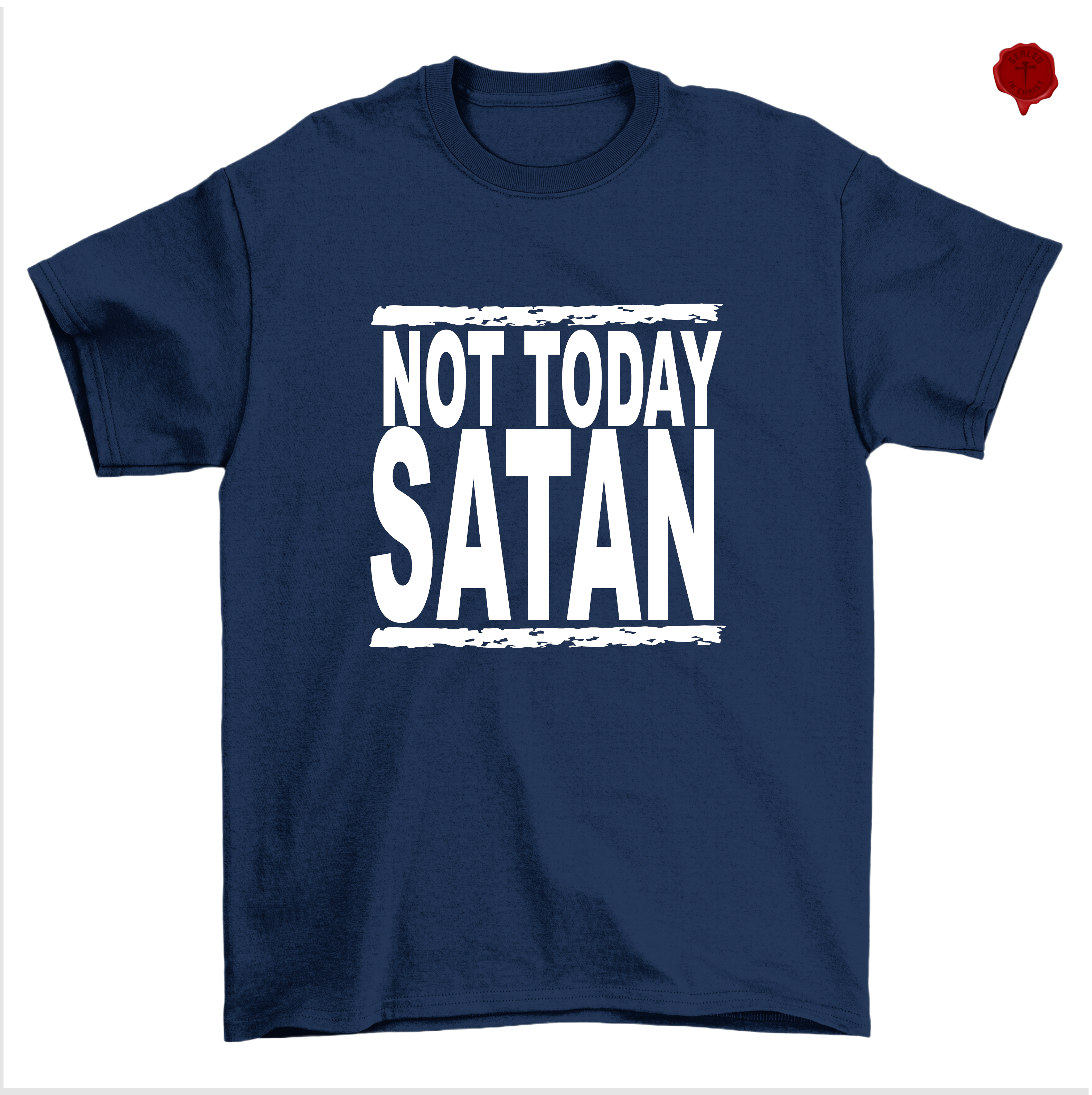 Not Today Satan