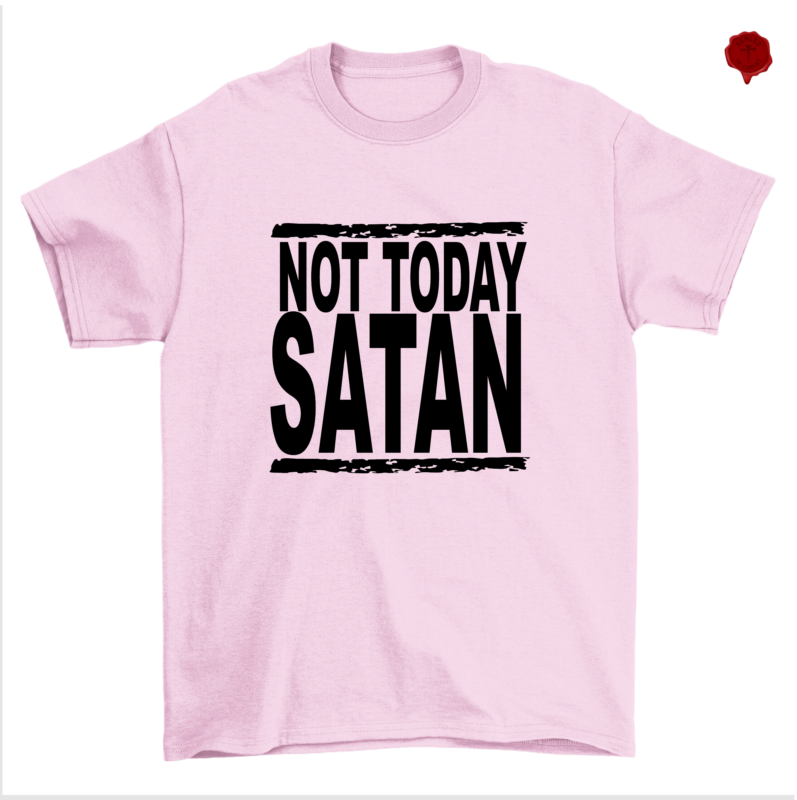 Not Today Satan
