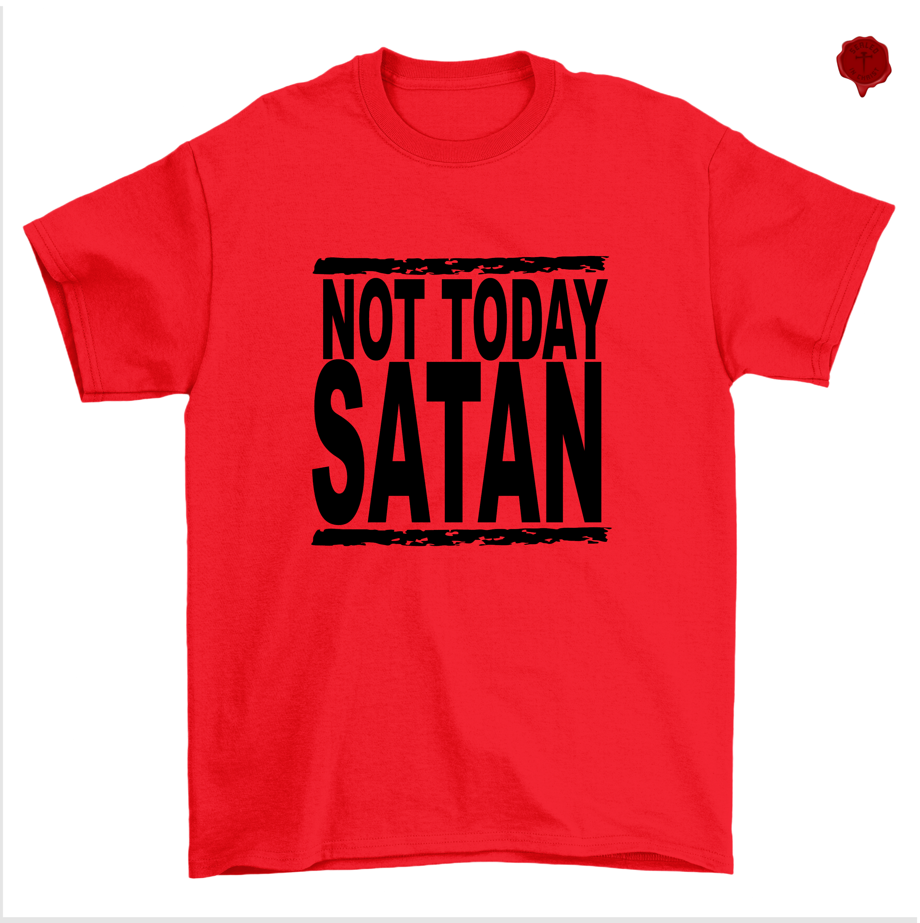 Not Today Satan