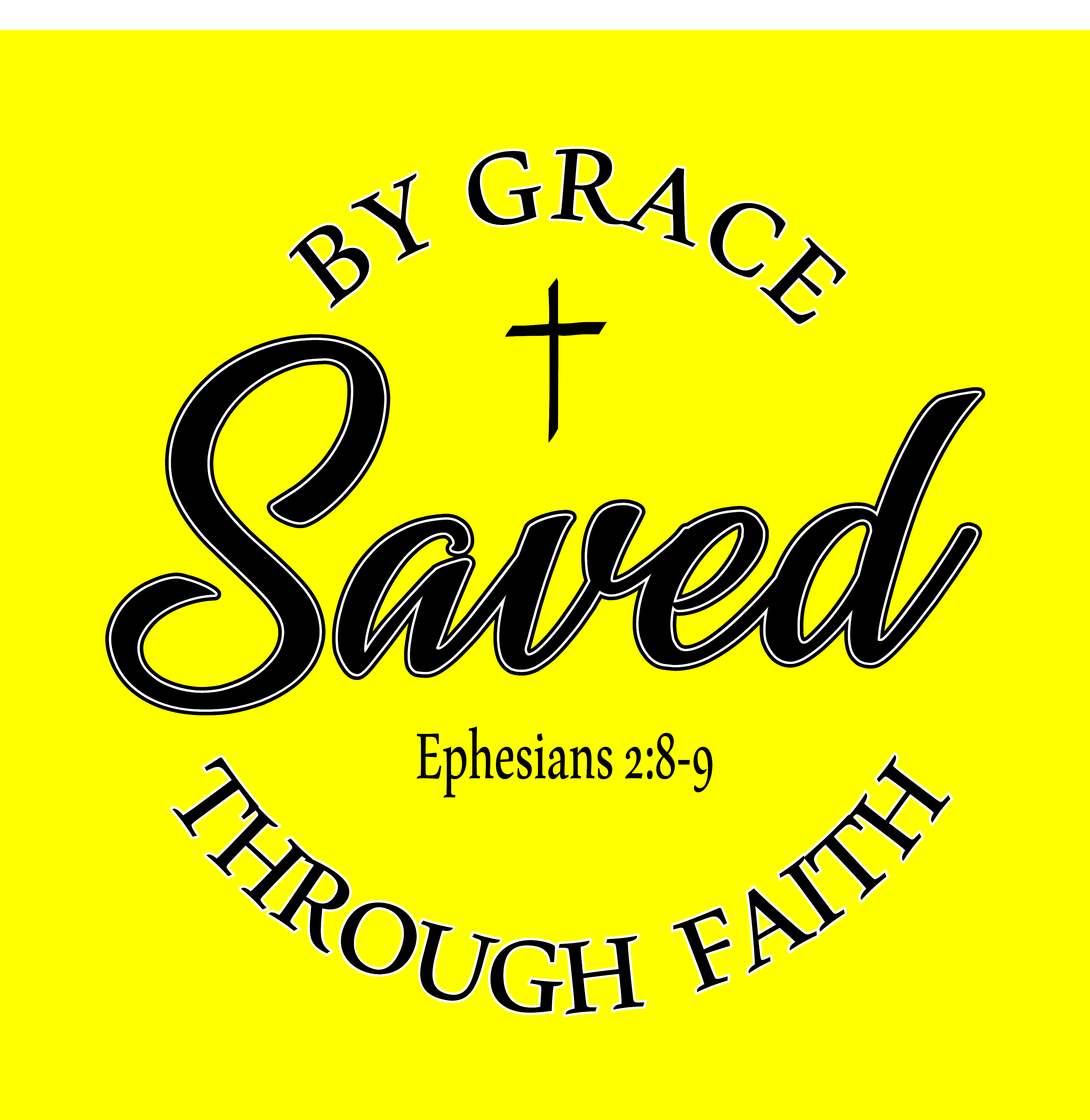 Saved By Grace Through Faith