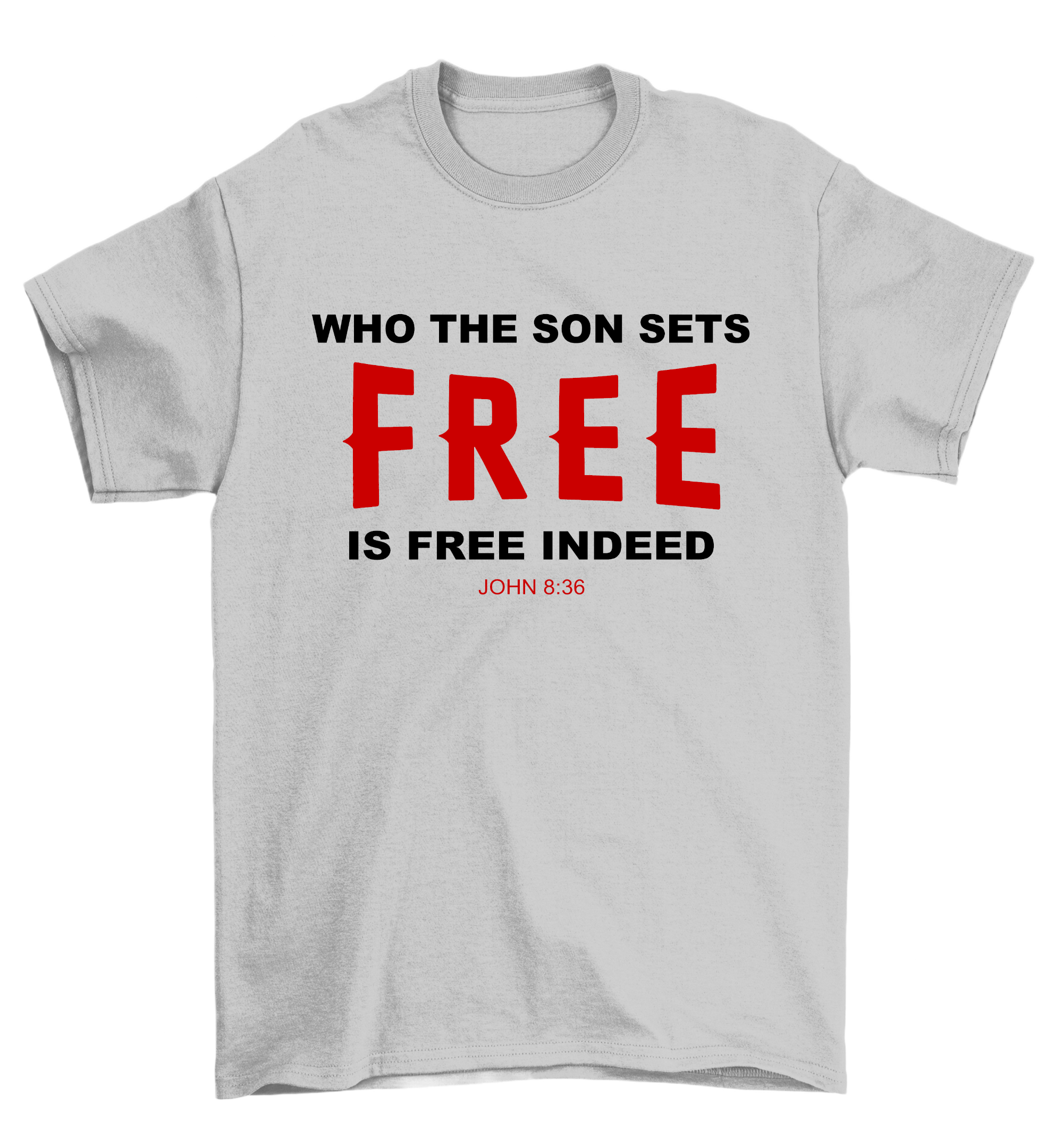 Who The Son Sets Free Is Free Indeed