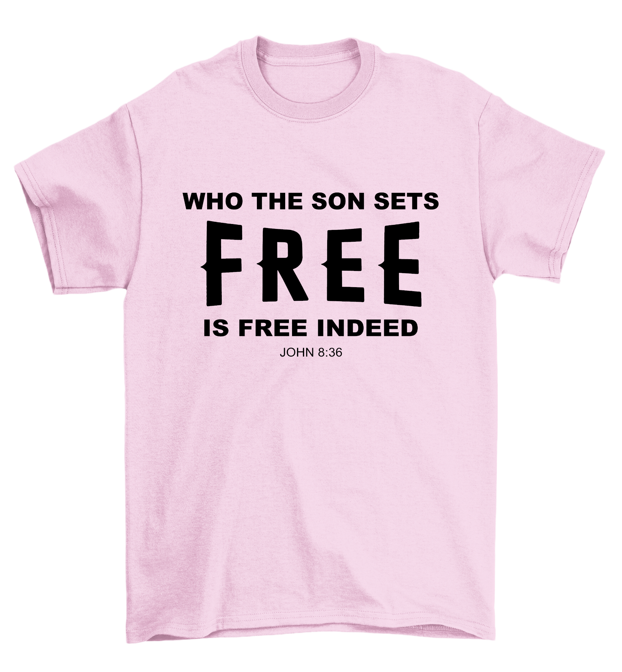 Who The Son Sets Free Is Free Indeed