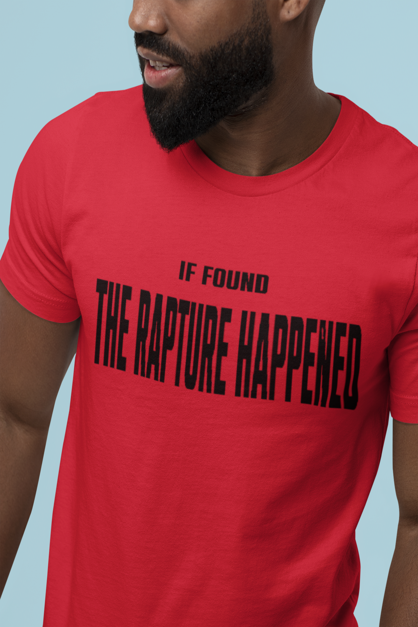 If Found The Rapture Happened