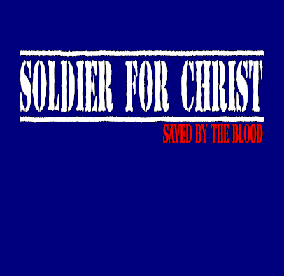 Soldier For Christ