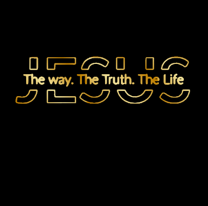 Jesus The Way The Truth The Life