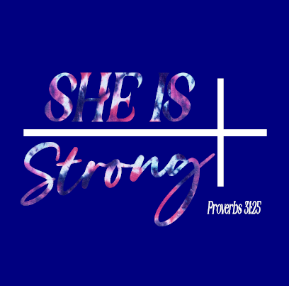 She Is Strong