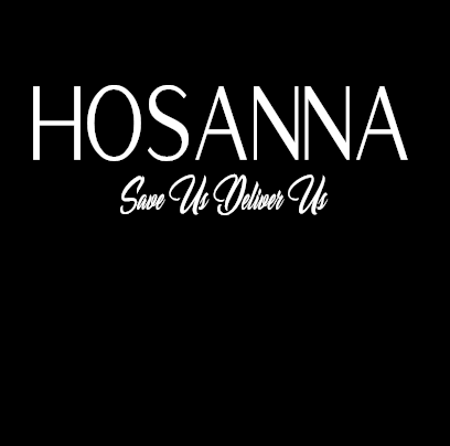 Hosanna Save Us Deliver Us