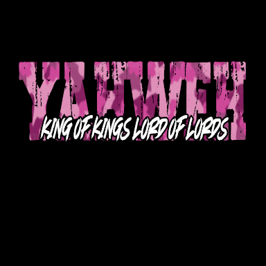 Yahweh King Of Kings Lord Of Lords