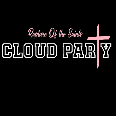 Cloud Party Rapture Of The Saints