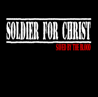 Soldier For Christ