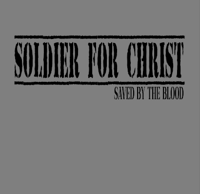 Soldier For Christ