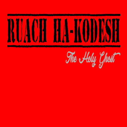 Ruach Ha-Kodesh Holy Spirit