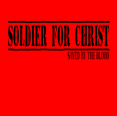 Soldier For Christ