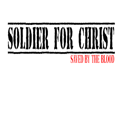 Soldier For Christ