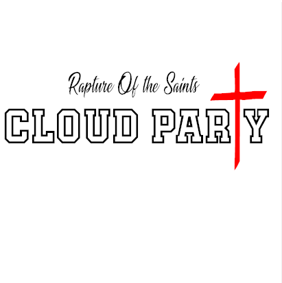 Cloud Party Rapture Of The Saints