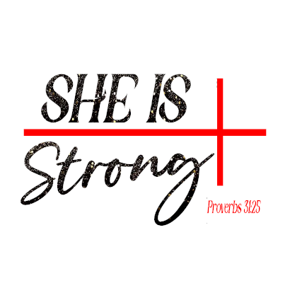 She Is Strong