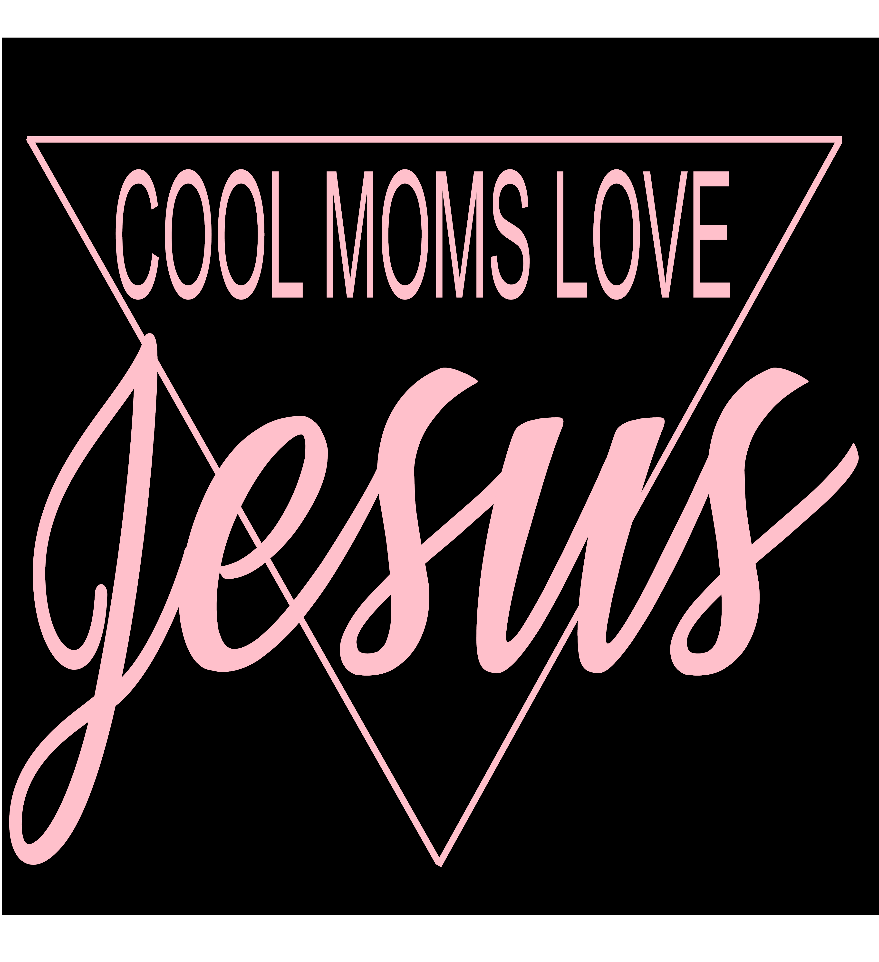 Cool Moms Love Jesus