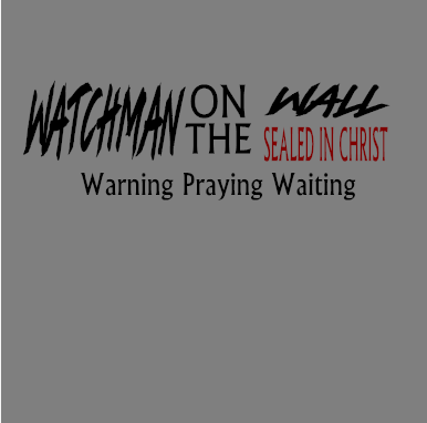 Watchman On The Wall