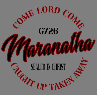 Maranatha Come Lord Come